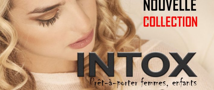 Nouvelle collection for INTOX ROUEN