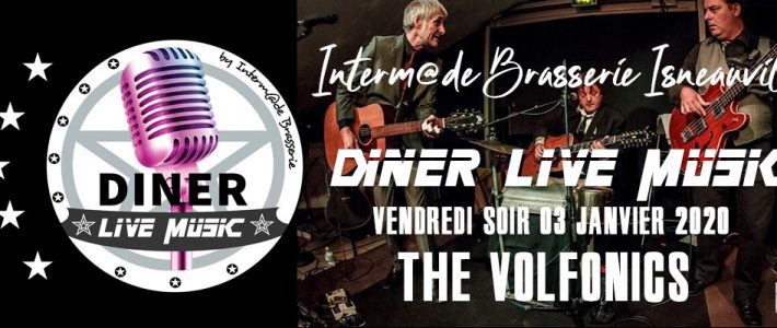 DINER LIVE MUSIC Chez INTERM@DE Brasserie