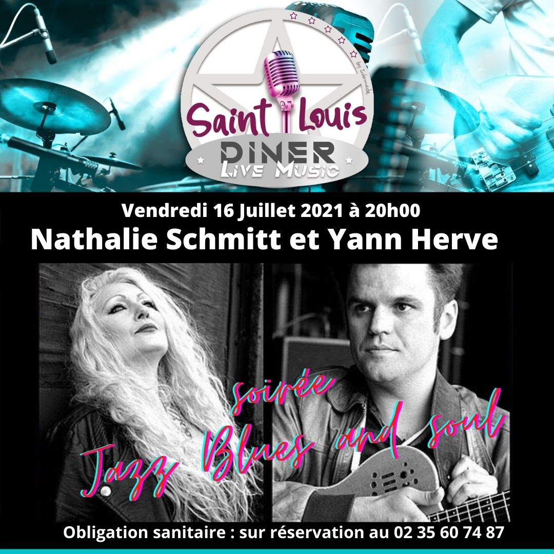 Vendredi 16 Juillet 2021 à 20h00 Nathalie Schmitt et Yann Hervé