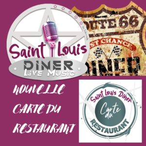 SAINT LOUIS DINER NOUVELLE CARTE DU RESTAURANT