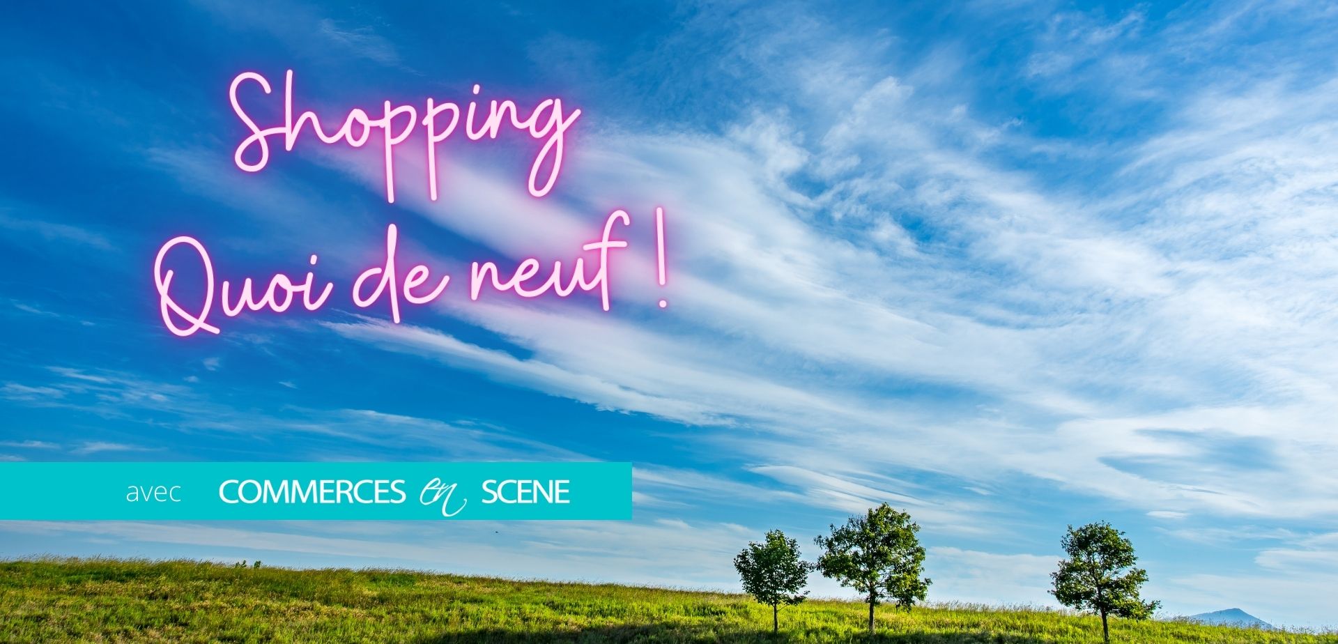 Shopping ! Quoi de neuf ... Shopping ! Quoi de neuf ...